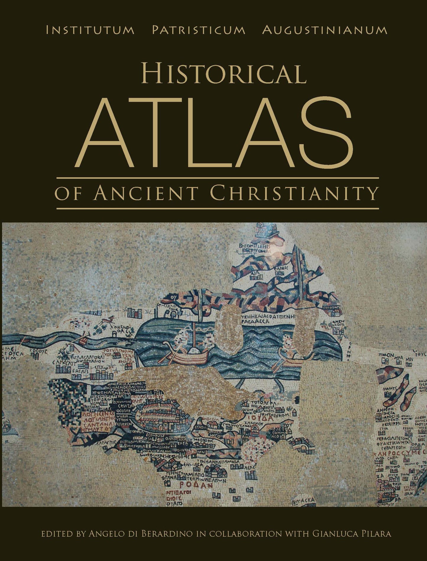 Historical Atlas of Ancient Christianity
